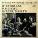 Various - Prague National Museum, Historical Musical Instruments