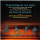 Mr Philip Pickett With Mr Richard Thompson & The Fairport Rhythm Section - The Bones Of All Men